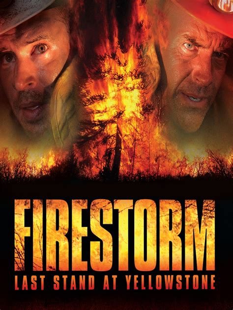 Firestorm last stand at yellowstone